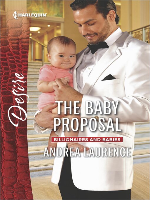Title details for The Baby Proposal by Andrea Laurence - Available